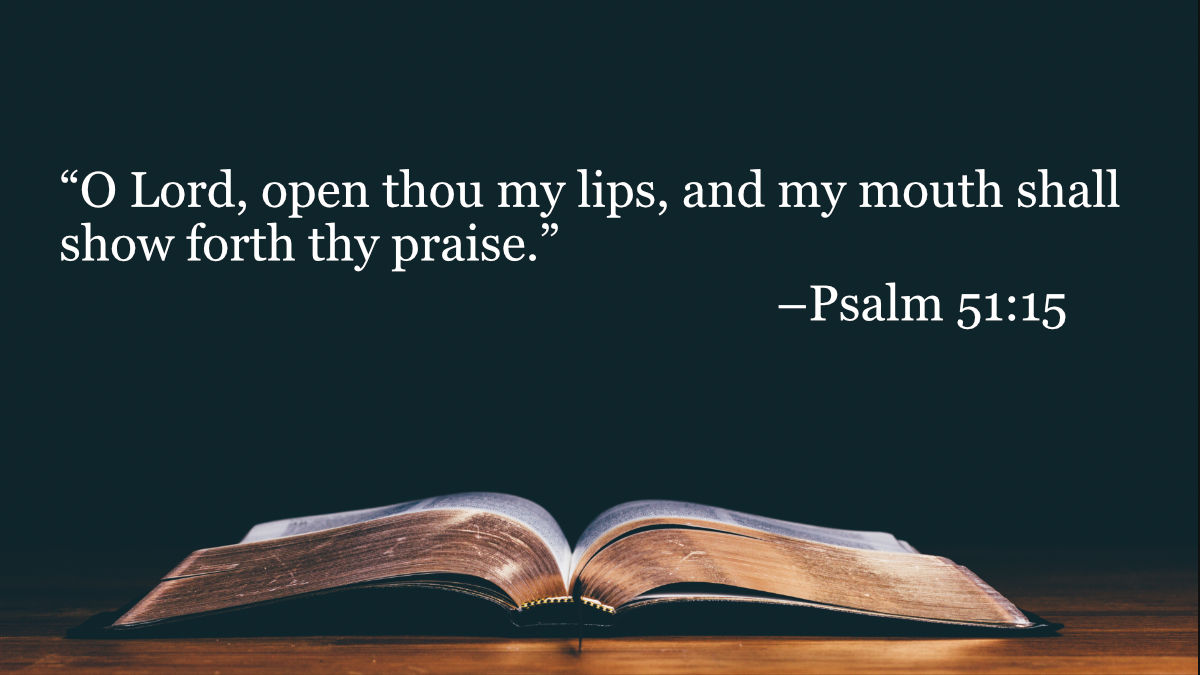 Your Daily Bible Verses Psalm 51 15 Integrated Catholic Life