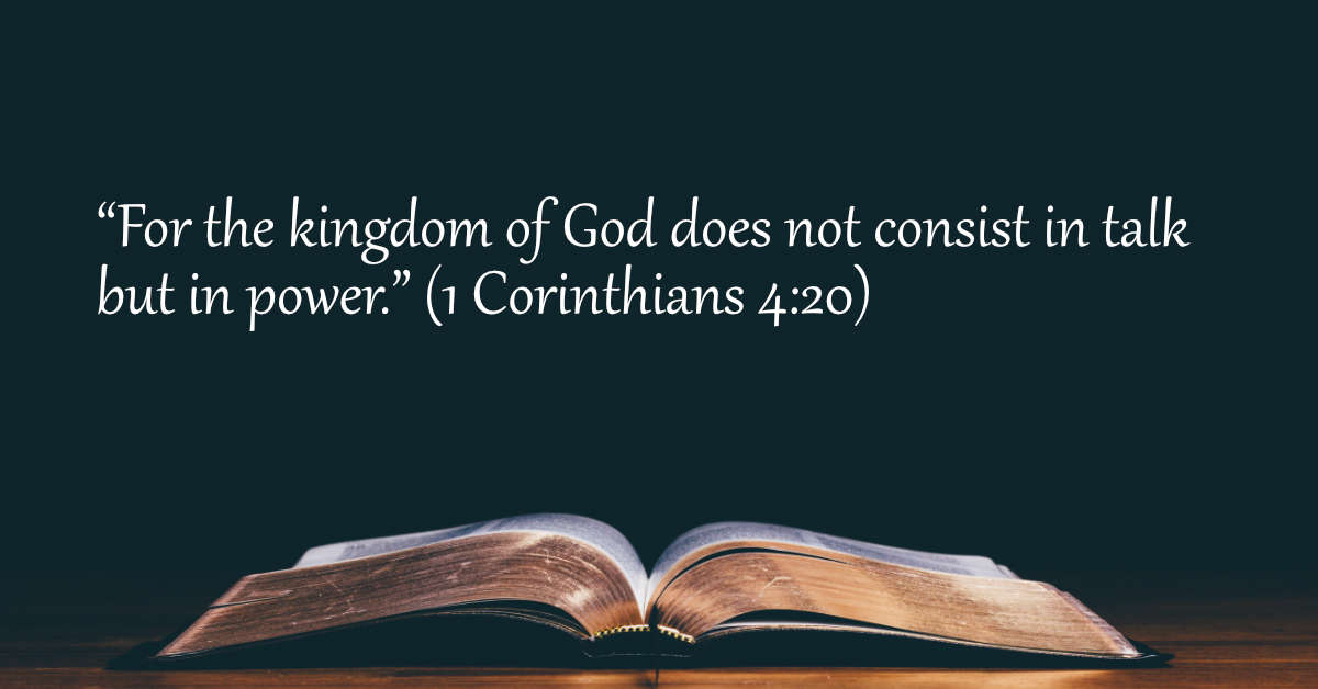 Your Daily Bible Verses — 1 Corinthians 4:20