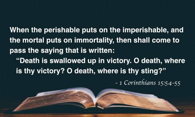 Your Daily Bible Verses — 1 Corinthians 15:54-55