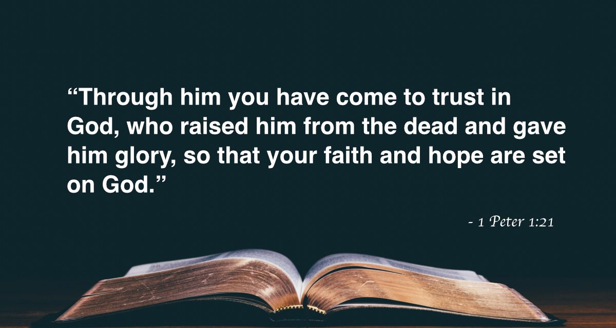 Your Daily Bible Verses — 1 Peter 1:21