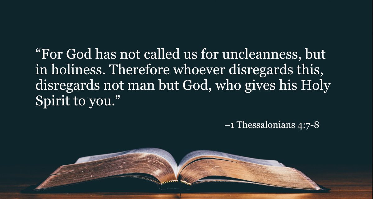 Your Daily Bible Verses — 1 Thessalonians 4:7-8