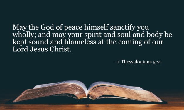 Your Daily Bible Verses — 1 Thessalonians 5:21