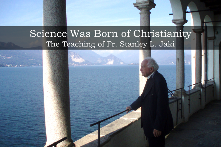 Fr. Stanley Jaki’s Definition of Science