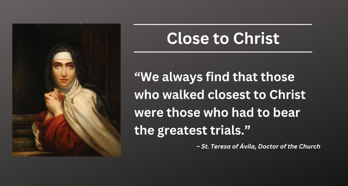 Daily Catholic Quote — Saint Teresa of Ávila