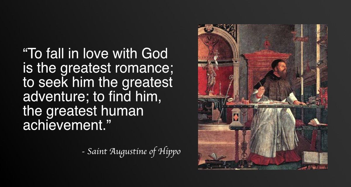 Daily Quote — Saint Augustine of Hippo