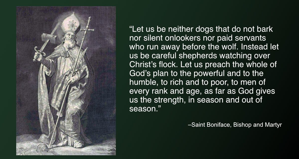 Daily Quote — Saint Boniface