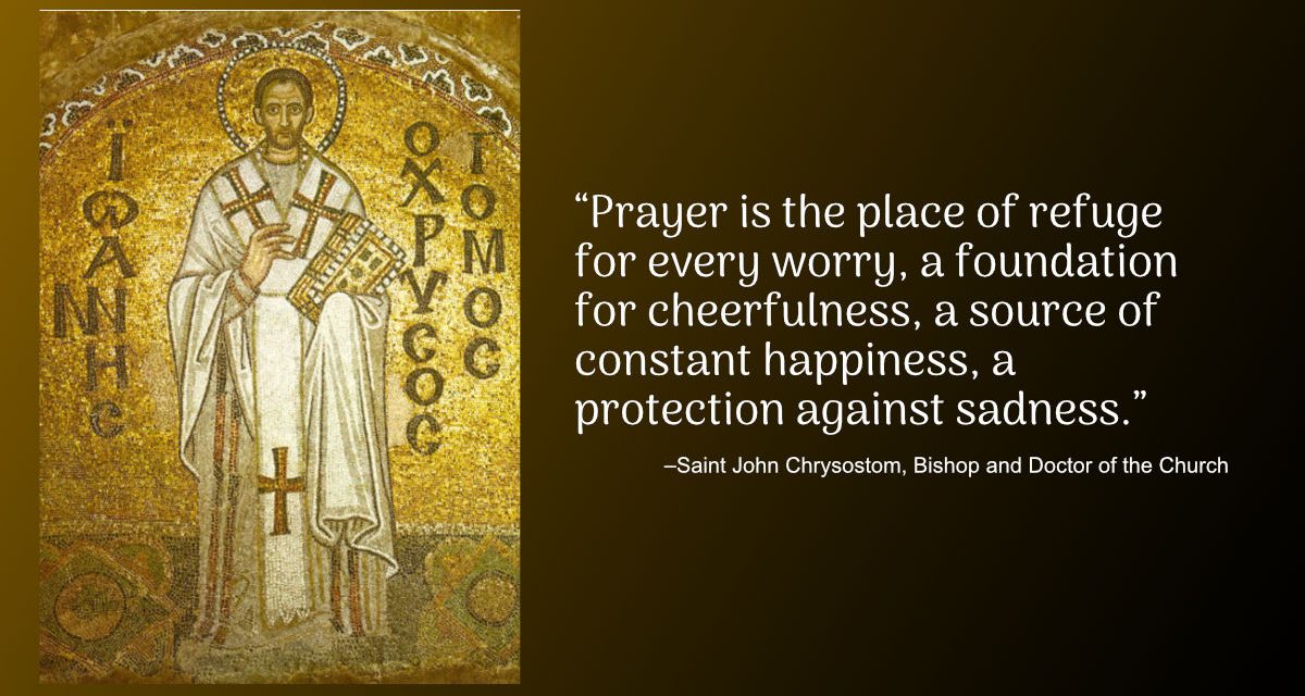 Daily Quote — Saint John Chrysostom