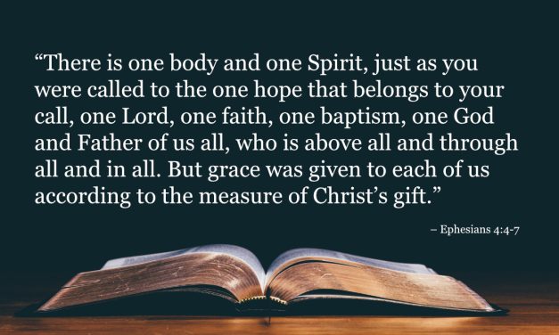 Your Daily Bible Verses — Ephesians 4:4-7