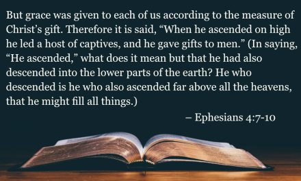 Your Daily Bible Verses — Ephesians 4:7-10