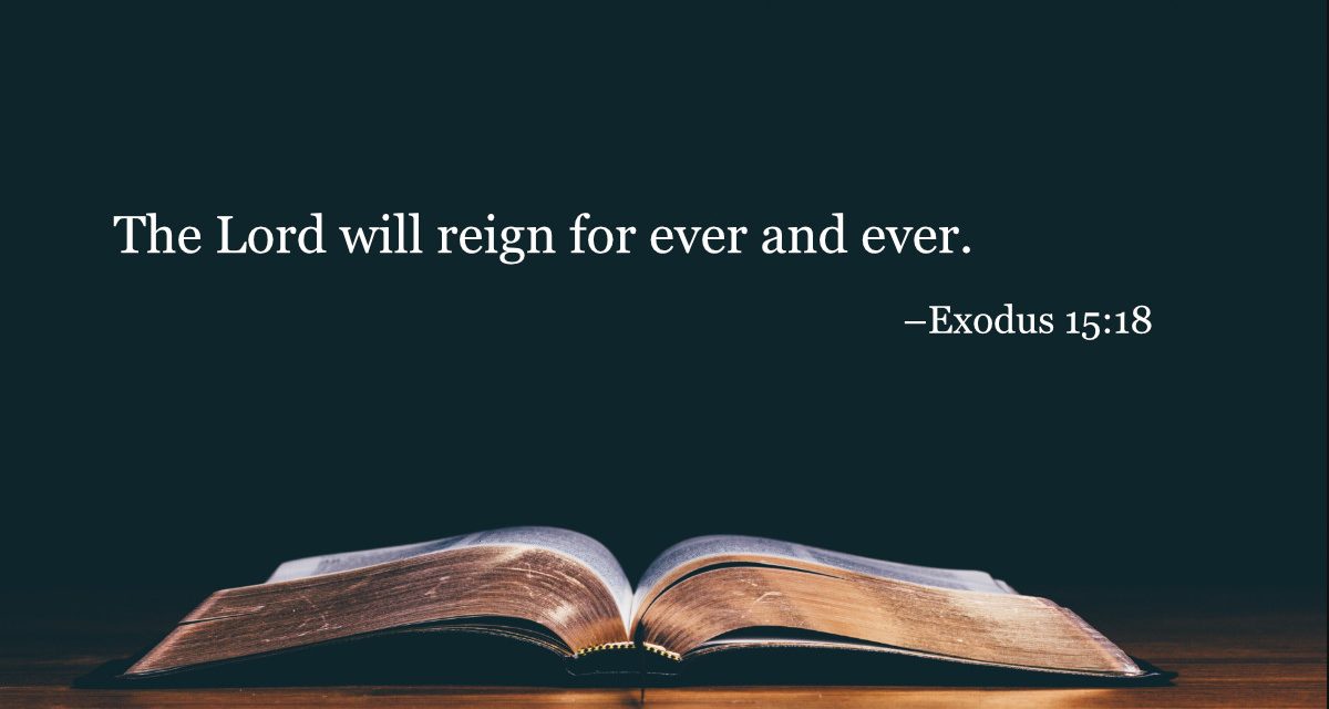 Your Daily Bible Verses — Exodus 15:18