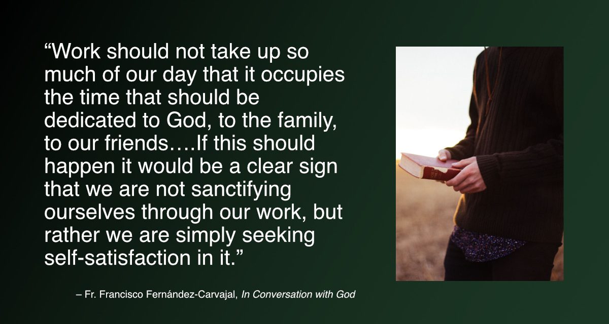 Daily Quote — Fr. Francisco Fernández-Carvajal