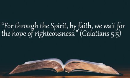 Your Daily Bible Verses — Galatians 5:5