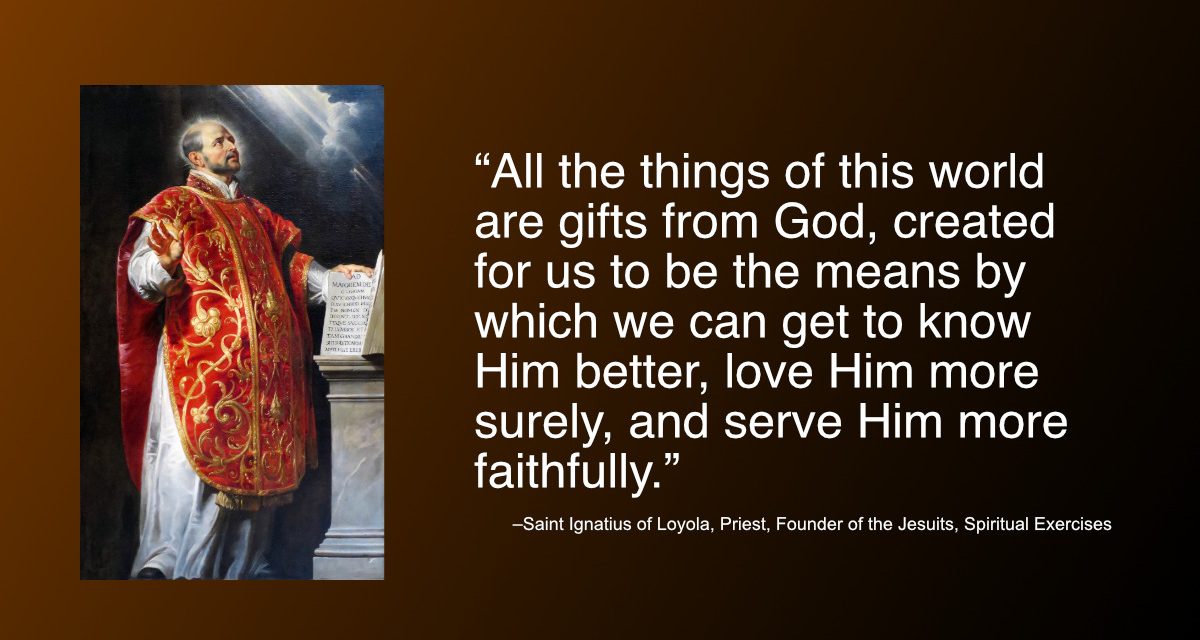 Daily Quote — Saint Ignatius of Loyola