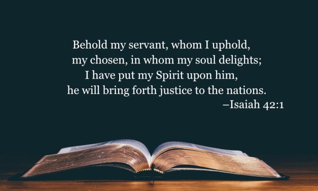 Your Daily Bible Verses — Isaiah 42:1