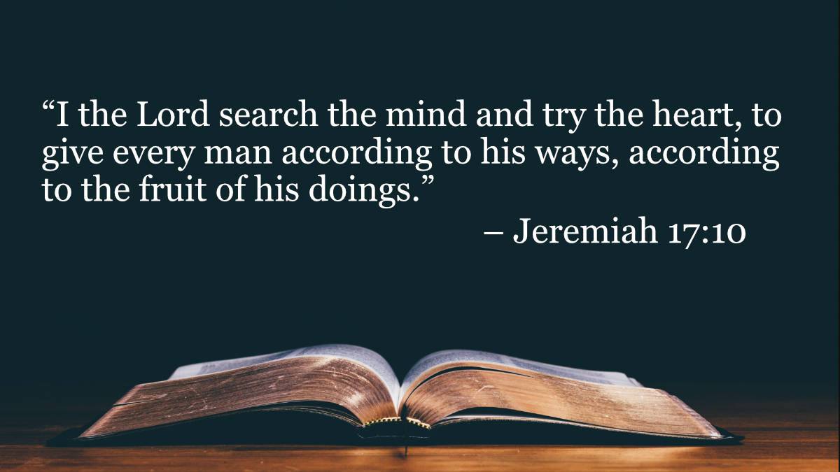 Your Daily Bible Verses — Jeremiah 17:10 — Integrated Catholic Life™