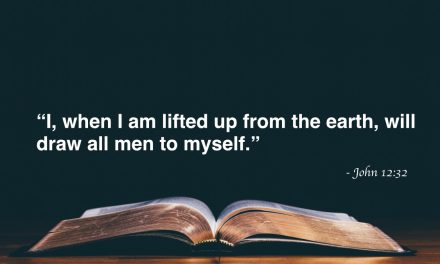 Your Daily Bible Verses — John 12:32