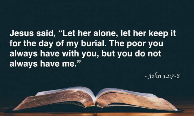 Your Daily Bible Verses — John 12:7-8