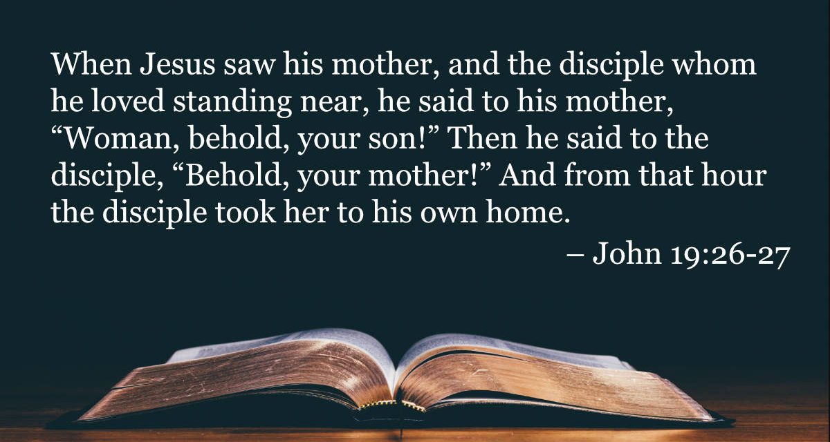 Your Daily Bible Verses — John 19:26-27