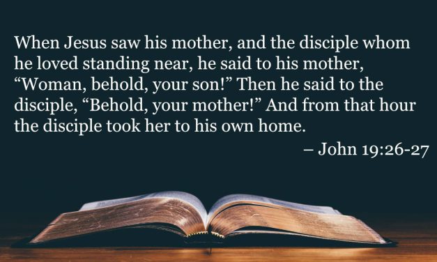 Your Daily Bible Verses — John 19:26-27