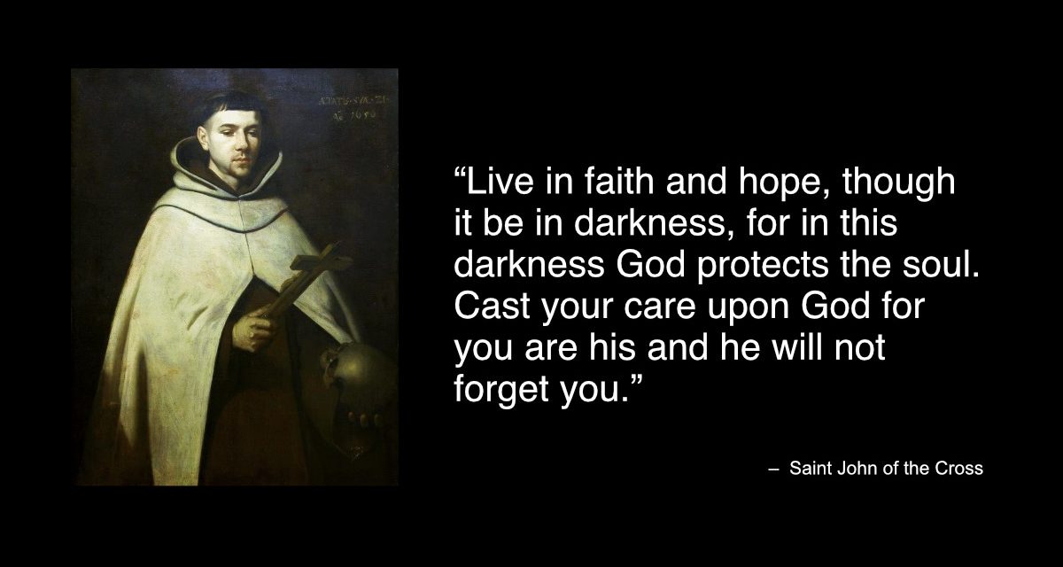 Daily Quote—Saint John of the Cross