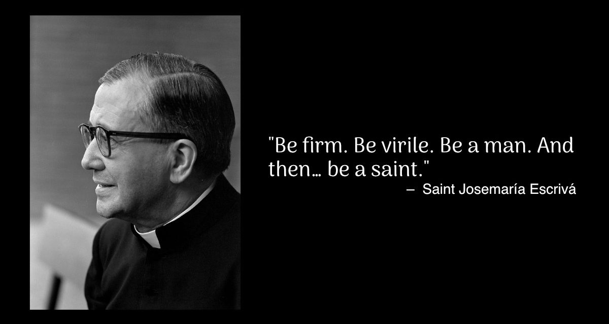 Daily Quote — St. Josemaría Escrivá