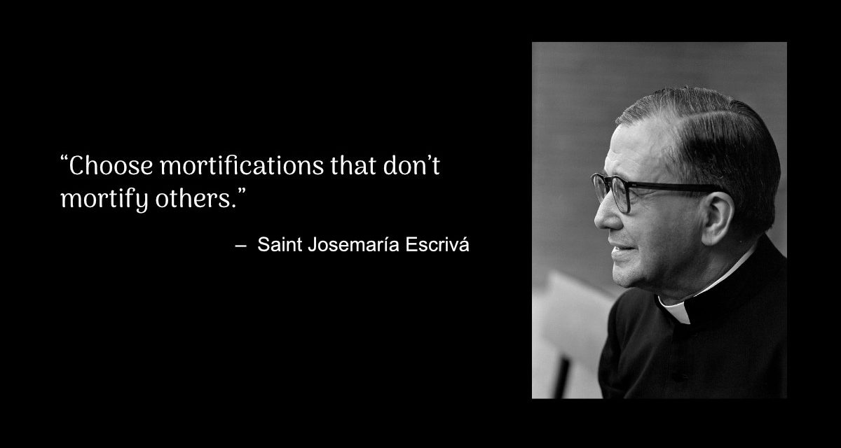 Daily Quote — Saint Josemaría Escrivá