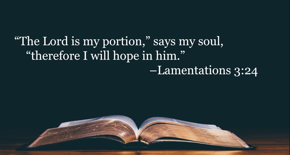 Your Daily Bible Verses — Lamentations 3:24