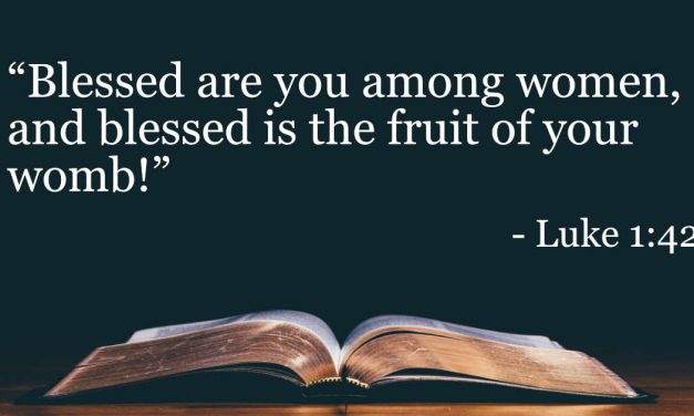 Your Daily Bible Verses — Luke 1:42