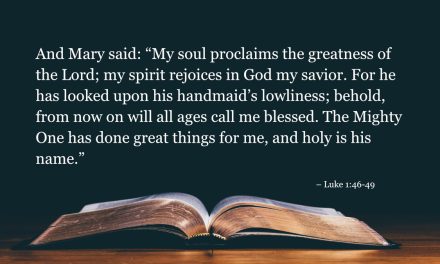 Your Daily Bible Verses — Luke 1:46-49