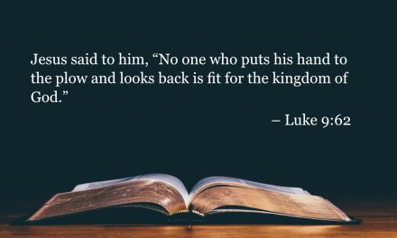 Your Daily Bible Verses — Luke 9:62