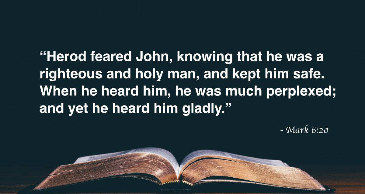 Your Daily Bible Verses — Mark 6:20