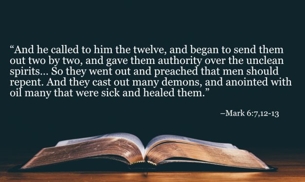 Your Daily Bible Verses — Mark 6:7,12-13
