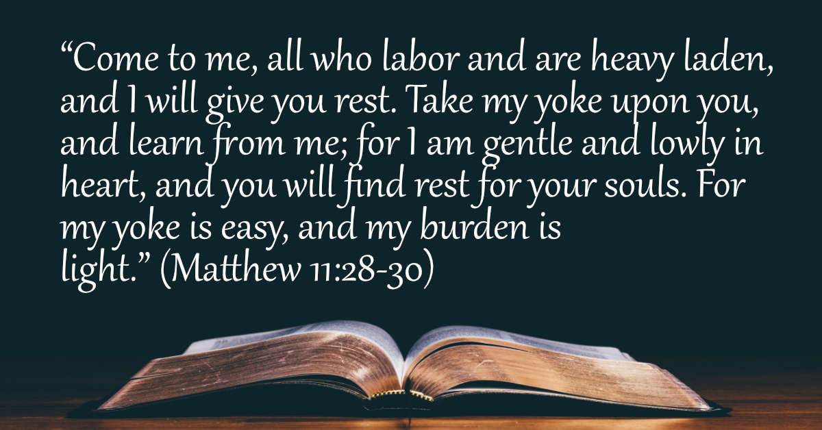 Your Daily Bible Verses — Matthew 11:28-30