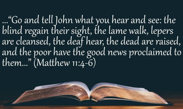 Your Daily Bible Verses — Matthew 11:4-6