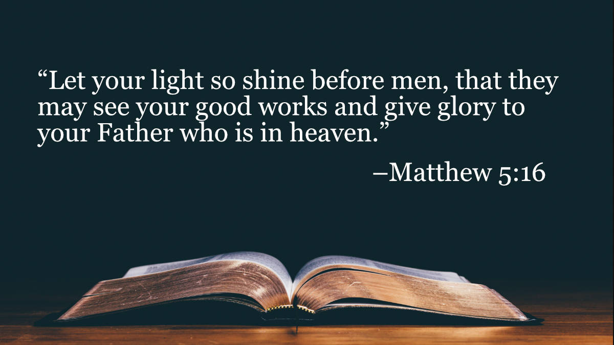 Your Daily Bible Verses Matthew 5 16 Integrated Catholic Life 