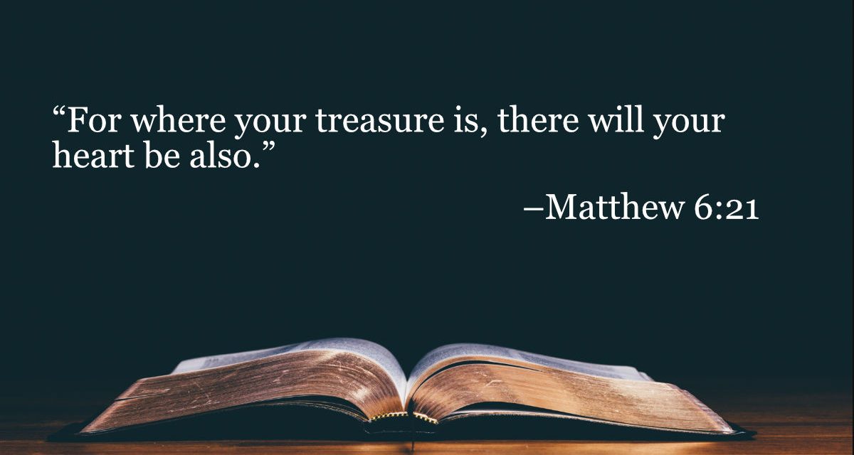 Your Daily Bible Verses — Matthew 6:21