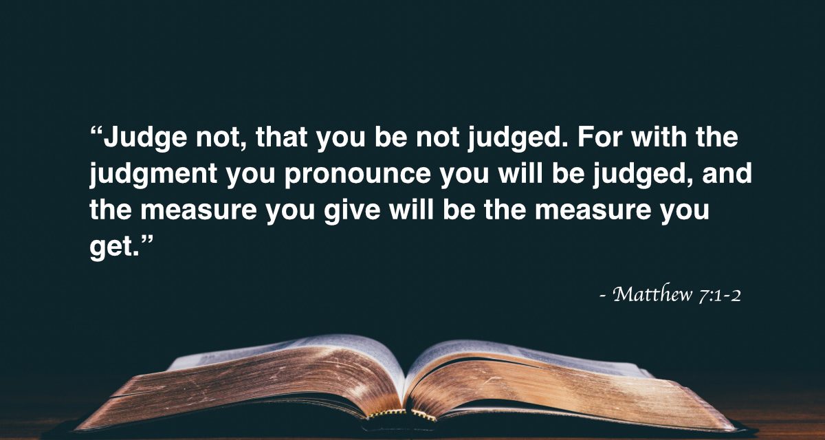 Your Daily Bible Verses — Matthew 7:1-2