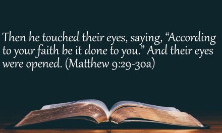Your Daily Bible Verses — Matthew 9:29-30