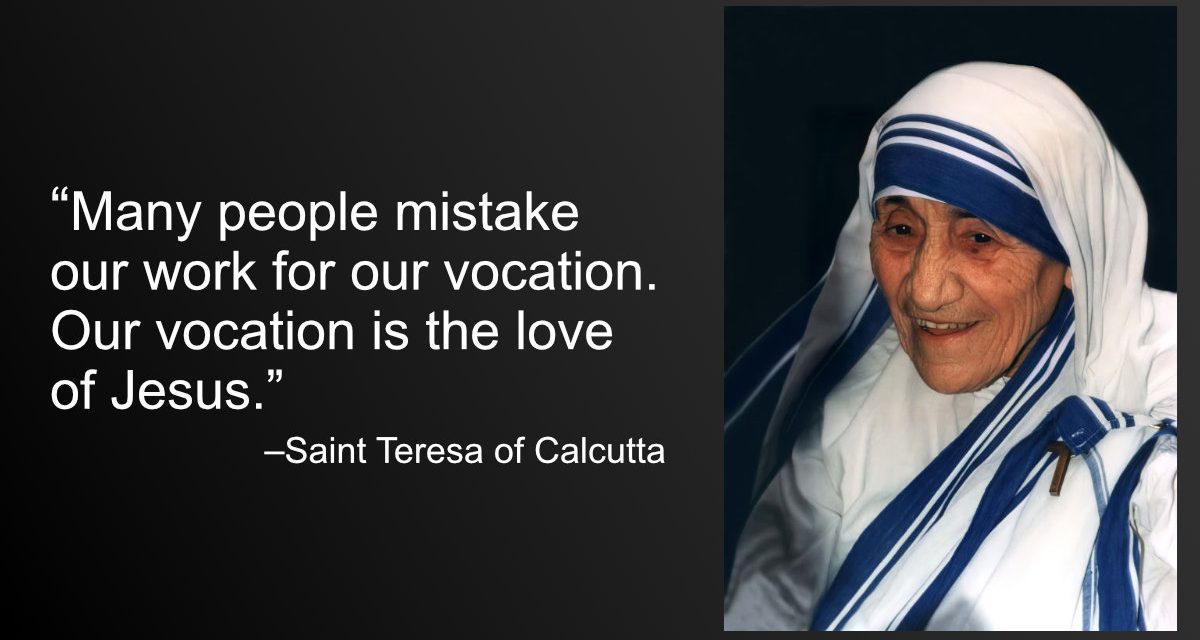 Daily Catholic Quote — Saint Teresa of Calcutta
