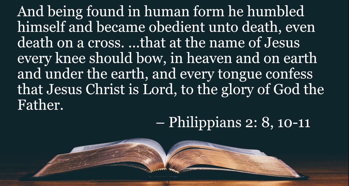 Your Daily Bible Verses — Philippians 2:8,10-11