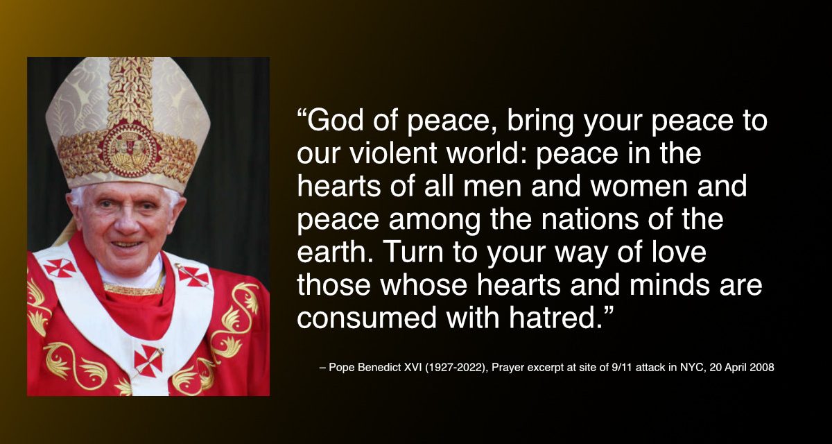 Daily Quote — Pope Benedict XVI for 9/11