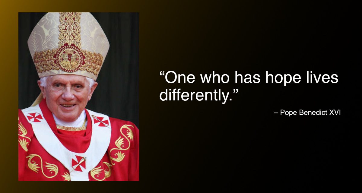 Daily Quote — Pope Benedict XVI