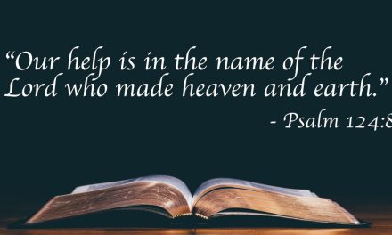 Your Daily Bible Verses — Psalm 124:8