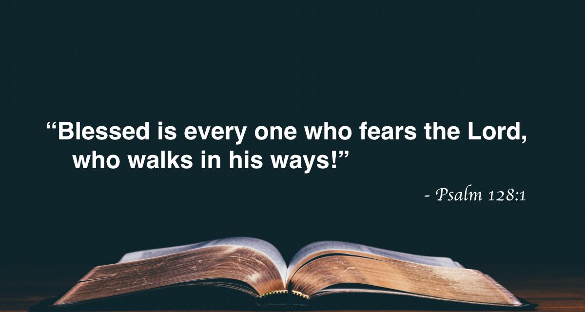 Your Daily Bible Verses — Psalm 128:1