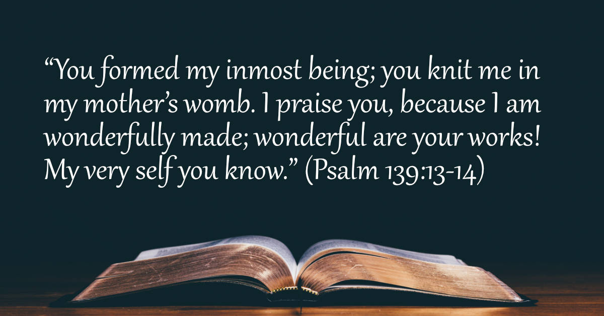 Your Daily Bible Verses Psalm 139 13 14 Integrated Catholic Life 