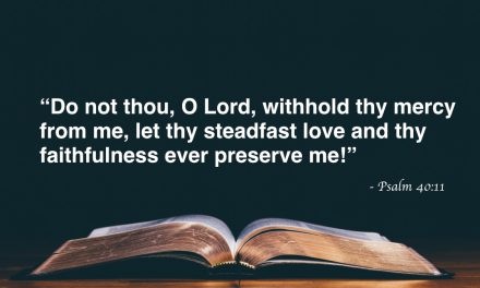 Your Daily Bible Verses — Psalm 40:11