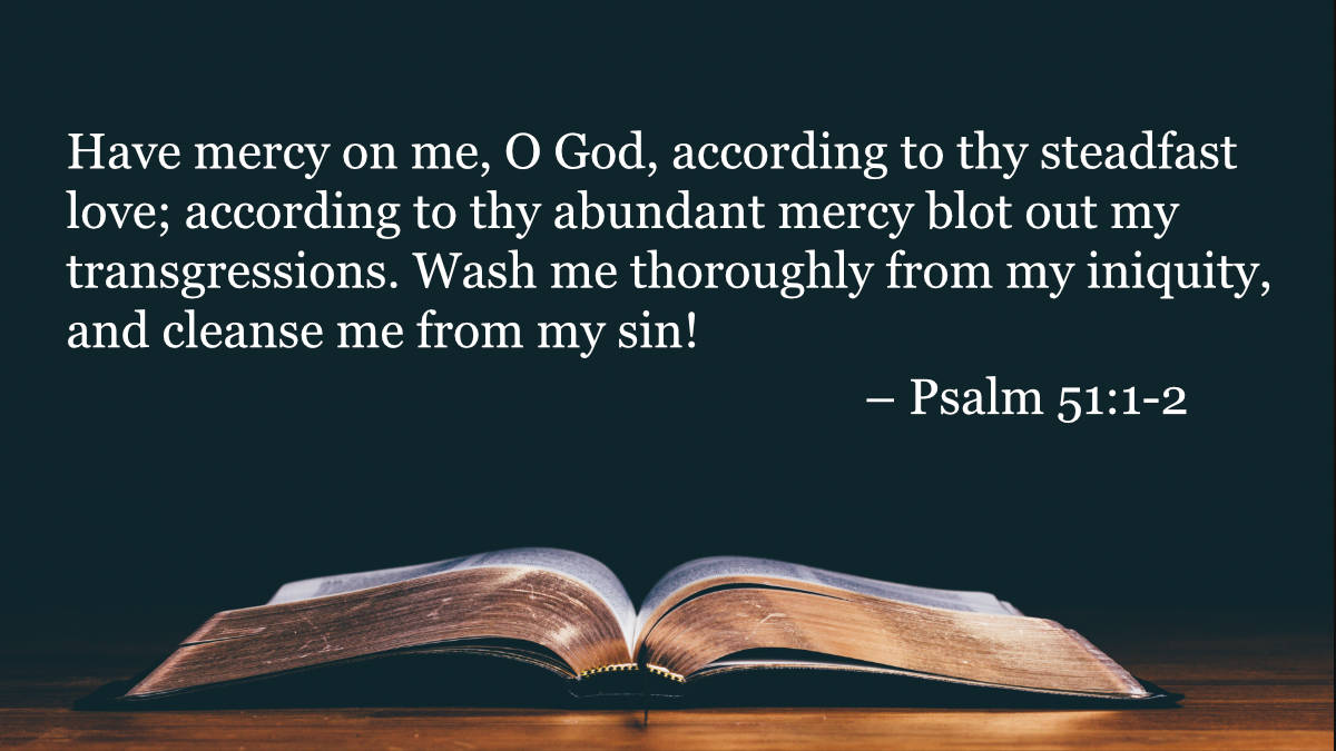 Your Daily Bible Verses — Psalm 51:1-2 — Integrated Catholic Life™