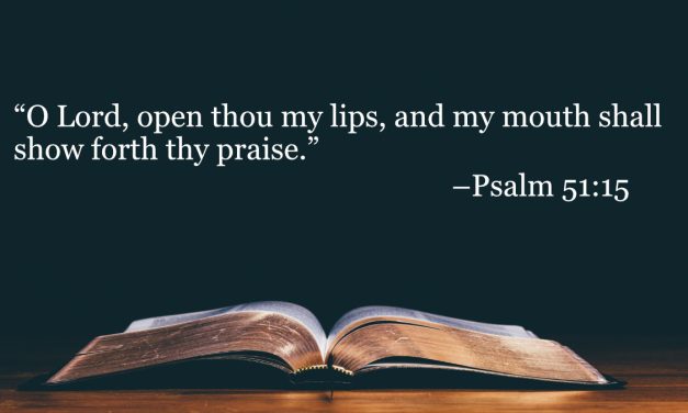 Your Daily Bible Verses — Psalm 51:15