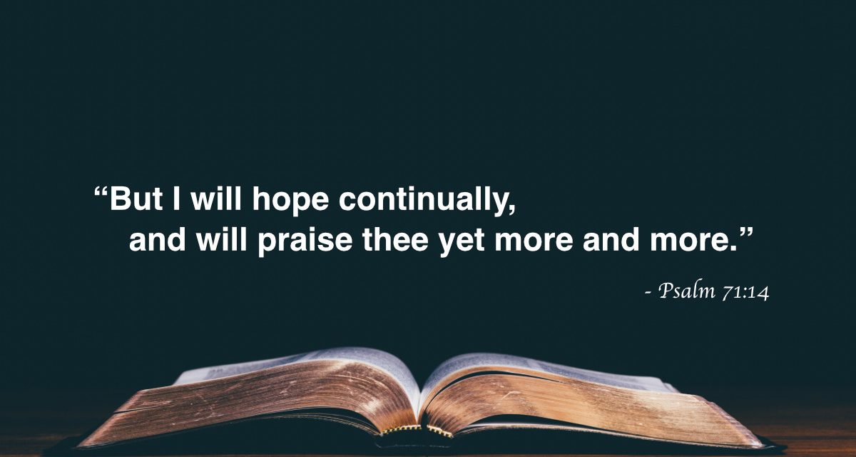 Your Daily Bible Verses — Psalm 71:14