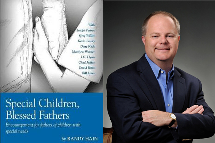 From One Blessed Father to Another: Randy Hain on <i>Special Children, Blessed Fathers</i>